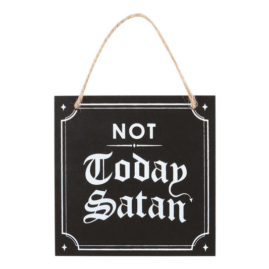 Sign - Not Today Satan