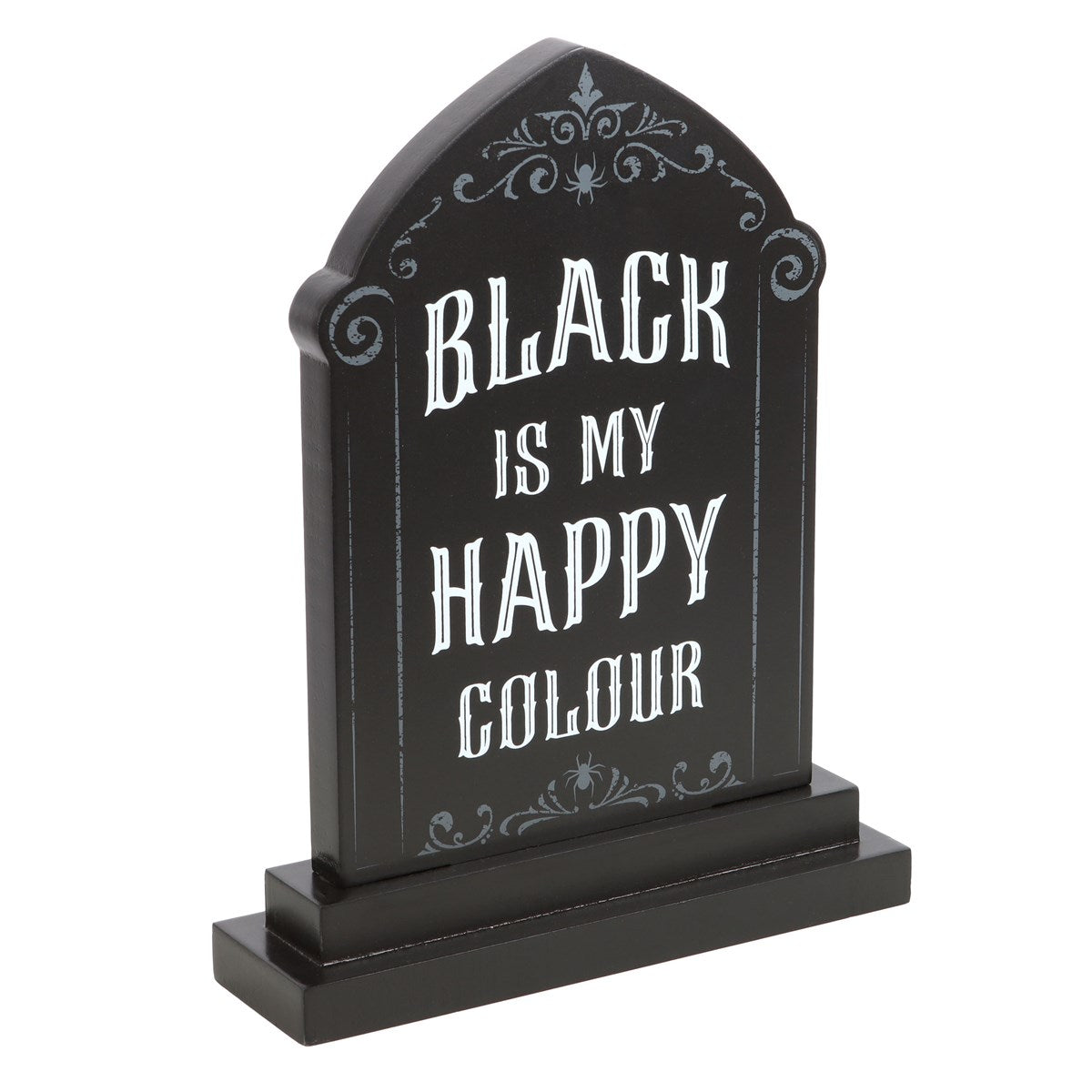 Sign - Tombstone: Black is My Happy Colour