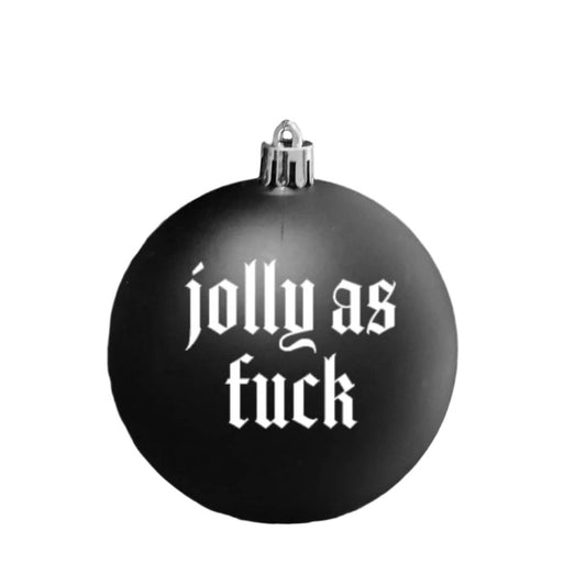 Ornament - Jolly As F