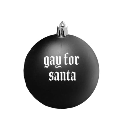 Ornament - Gay For Santa