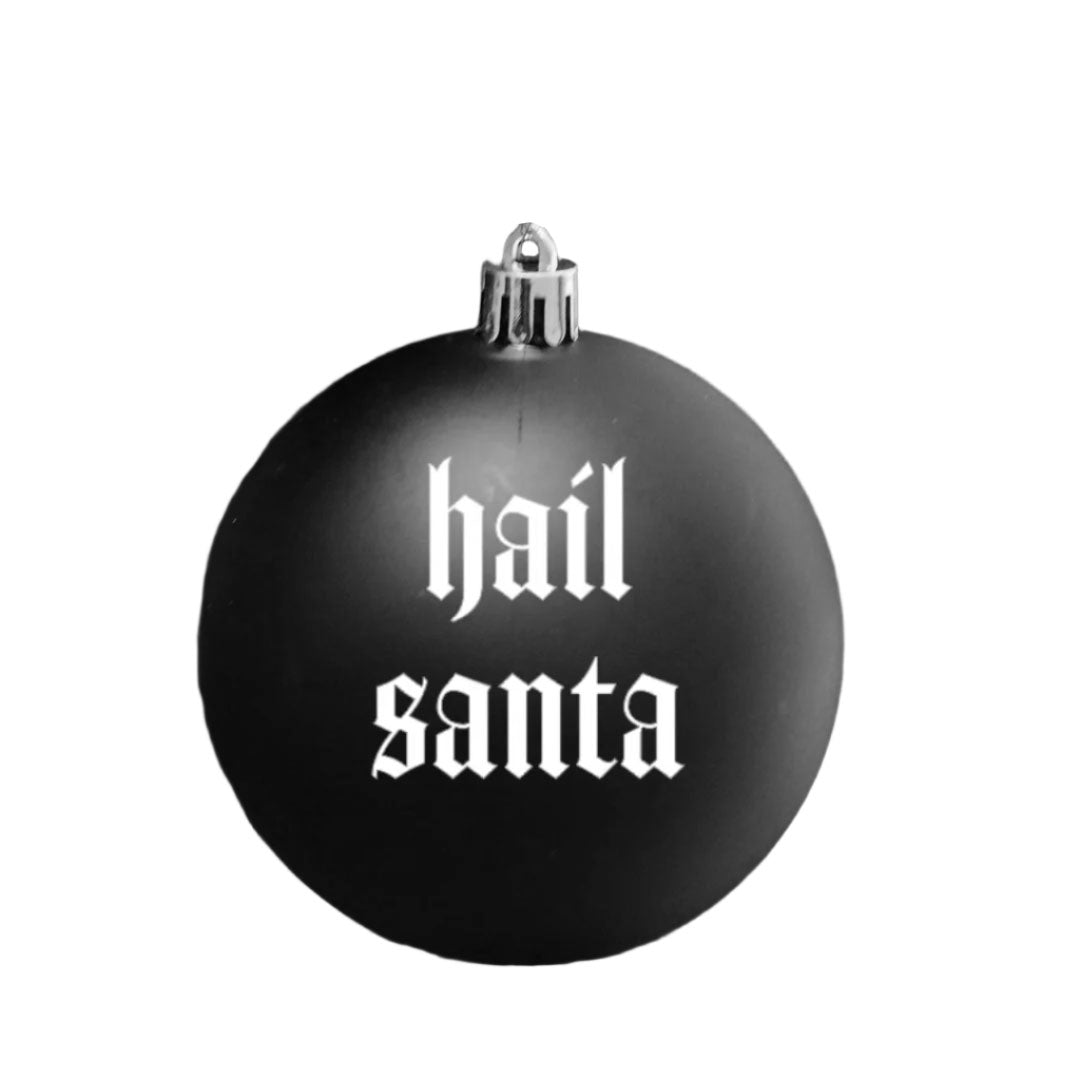 Ornament - Hail Santa